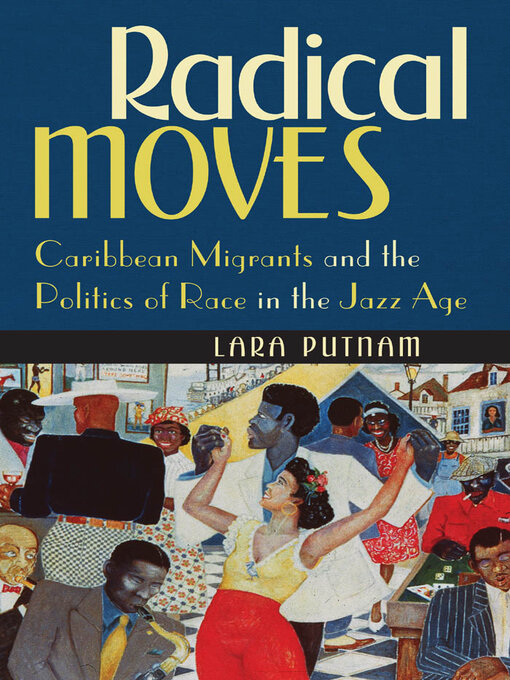 Title details for Radical Moves by Lara Putnam - Available